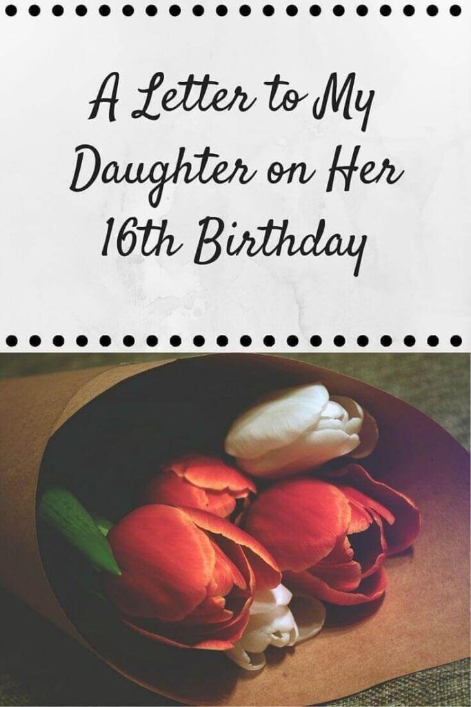 Quotes for Daughters Turning 16