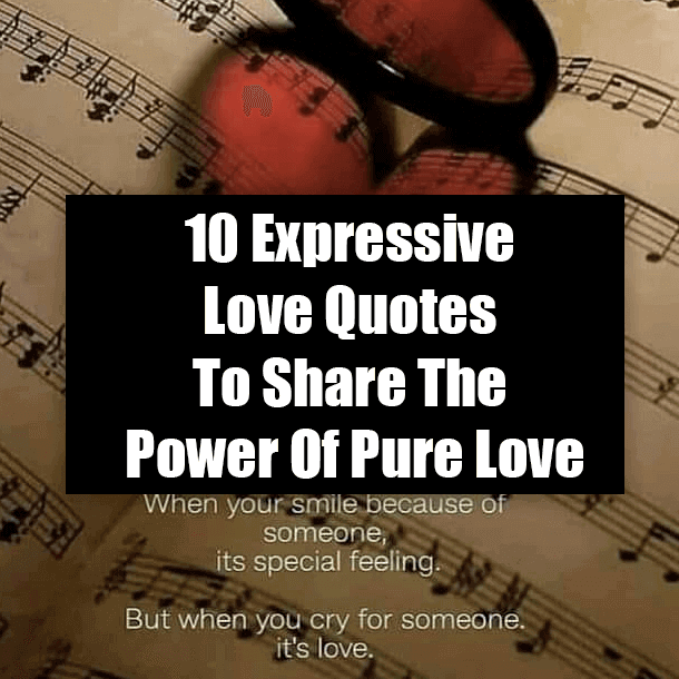 Top 10 Love Quotes from Famous Singers